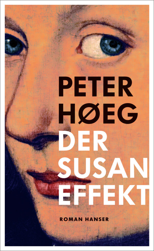 Hoeg, Peter. Der Susan-Effekt