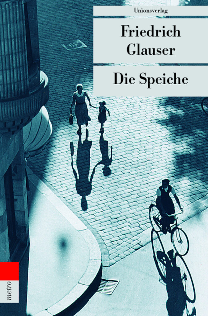 Friedrich Glauser: “Die Speiche”